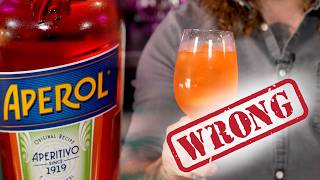 You’re Doing It All Wrong  How To Make An Aperol Spritz [upl. by Beattie]