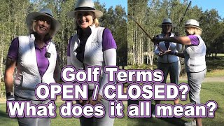 What does being open in golf mean What does a closed clubface mean [upl. by Aihpos]