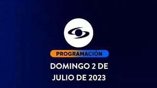 PROGRAMACIÓN DE CARACOL TELEVISIÓN DOMINGO 2 DE JULIO DE 2023 [upl. by Shelly]