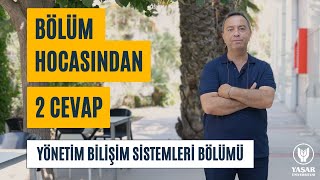 Yönetim Bilişim Sistemleri Bölümü Hocasından 2 Cevap [upl. by Eelarat]