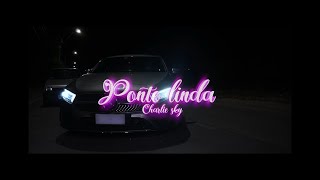 “PONTE LINDA”  Charlie Sky VIDEO OFICIAL [upl. by Ellesig855]