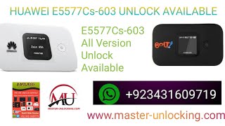 E5577Cs603 UNLOCK  MASTER UNLOCKING [upl. by Eyar]