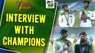 Champions Interview  Punjab Premiere League  Geo Super [upl. by Ainoek184]