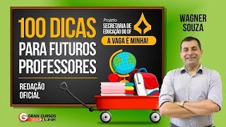 100 dicas para Futuros Professores  Redação Oficial  Prof Wagner Sousa [upl. by Aneleiram]