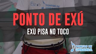 Ponto de Exú  Exú pisa no toco [upl. by Trebled]