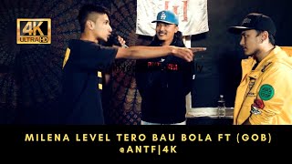 Milena Level Tero Bau Bola A Ft Gbob ANTF 4K Official Video [upl. by Afton]