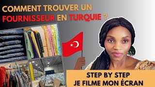 Comment trouver un FOURNISSEUR en TURQUIE STEP BY STEP [upl. by Shimkus516]