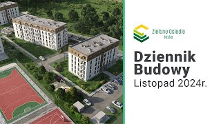 Dziennik Budowy  Zielone Osiedle  Nisko  stan na dzień 07112024r [upl. by Adelice]