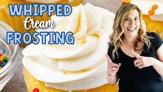 Stable Whipped Cream Frosting Recipe [upl. by Greenwell702]