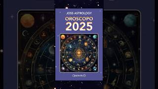 JOSS ASTROLOGY OROSCOPO 2025 [upl. by Botti92]