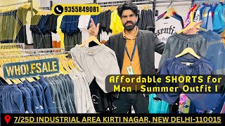 Affordable SHORTS For Men  Summer Outfit I Wholesale Store In Delhi [upl. by Fantasia]