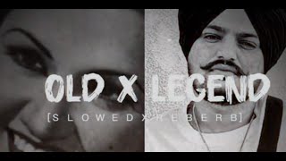 legend Sidhu Vs Noor Jahan Song Mix Mashup Slowed Reverb  ZaibxSlowed [upl. by Belayneh318]