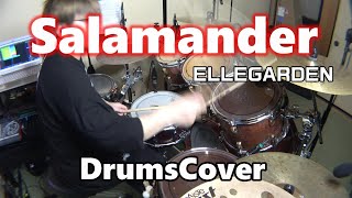 ã€Salamanderã€‘ ELLEGARDEN DrumsCover [upl. by Randall451]