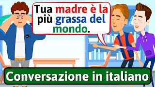 Conversazione Naturale in Italiano Bullying  Impara litaliano  LEARN ITALIAN [upl. by Atnuhs]