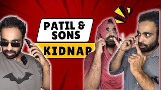 NEA Patil amp sons  Kidnap Kannada vines Dostaaaa [upl. by Chamberlain185]