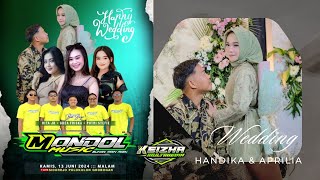 LIVE MONDOL MUSIC WEDDING HANDIKA amp APRILIA  BINTANG AUDIO amp LIGTHING  KEIZHA MULTIMEDIA [upl. by Sherwood469]