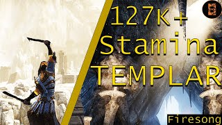 127K  Stamina Templar PVE Build ESO Firesong  Featuring Charles [upl. by Iznil568]