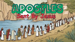 Kids Bible Song about Apostles Sent by Jesus [upl. by Mauretta]