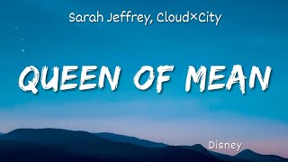 Sarah Jeffrey  Queen Of Mean Lyrics From Descendants 3 [upl. by Bayard]