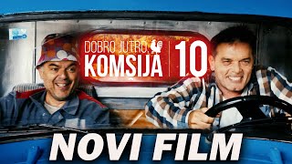 DOBRO JUTRO KOMŠIJA 10  NOVI FILM  TRAILER [upl. by Yenohtna]