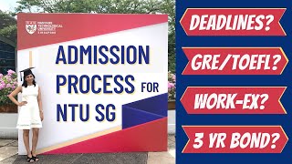 NTU Singapore Application Process  Deadlines  GRE TOEFL CGPA  Nanyang Technological University [upl. by Salvay464]