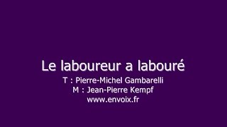 Le Laboureur a labouré T134 [upl. by Risser]