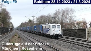 Güterzüge auf der Strecke München  Rosenheim Folge 009 Baldham 28122023  2132024 [upl. by Namilus]