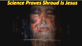 NEW Science Proves Shroud Image Is JESUS 2020 Video [upl. by Aivad]