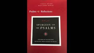 Psalms 12 Reflections Mans Treachery and Gods Constancy Spurgeon [upl. by Nesahc794]