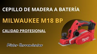 El Cepillo MILWAUKEE M18 BP a Batería te Sorprende por su Potencia y Precisión ➡️ Tienes que Verlo [upl. by Esyahc]