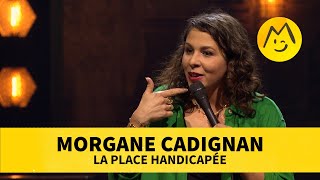 Morgane Cadignan – La Place handicapée [upl. by Enid]