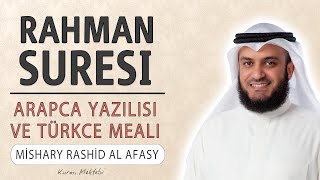 Rahman suresi anlamı dinle Mishary Rashid al Afasy Rahman suresi arapça yazılışı okunuşu ve meali [upl. by Atiuqat]