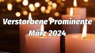 Verstorbene Prominente im März 2024 [upl. by Pelpel]