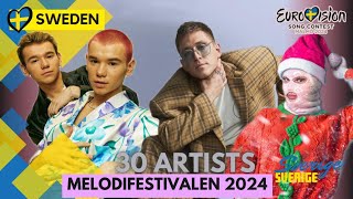 🇸🇪 Melodifestivalen 2024 Sweden 🇸🇪 All Artists  Sweden Eurovision 2024 [upl. by Einapets]