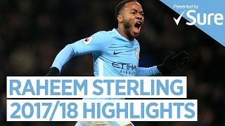 RAHEEM STERLING  GOALS SKILLS AND MORE  Best of 201718 [upl. by Gney]