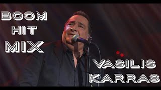 VASILIS KARRAS BOOM HIT MIX HQ ВАСИЛИС КАРРАС ХИТ МИКС [upl. by Yduj60]