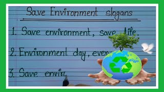 Save Environment Slogans in english  Quotes  World environment day slogans  Environment day 2023 [upl. by Conley28]