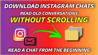 How To Download an Instagram Chat  How To Read Instagram Messages From The Beginning  NO SCROLLING [upl. by Lierbag]