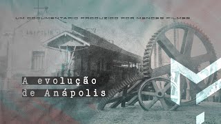 Documentário  A Evolução de Anápolis I Mendes Filmes [upl. by Denis833]