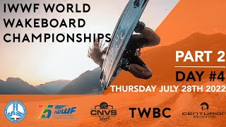 2022 IWWF World Wakeboard Championships  Day 4  Part2 [upl. by Linnet]