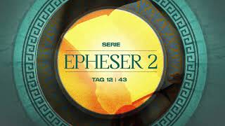 Tag 12 💛 Epheser 25 [upl. by Luigi356]