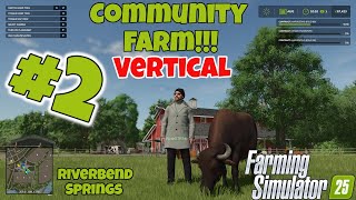 FS 25  VERTICAL Community Farm Episode 2  Today We Build A Shed riverbend Springs [upl. by Stetson]