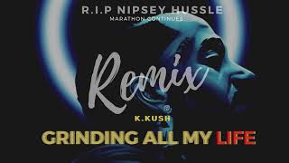 GRINDING ALL MY LIFE  REMIX [upl. by Liggitt]