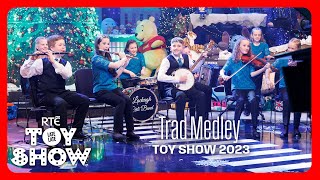 Toy Show Trad Medley  The Late Late Toy Show [upl. by Attennaej]