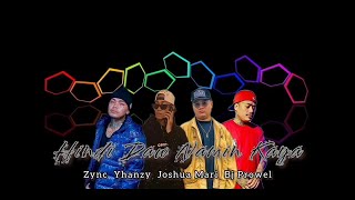 HDNK  Zync  Yhanzy  Joshua Mari  Bj Prowel  Lyric Video [upl. by Yddub]