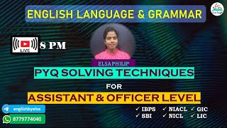 ENGLISH PYQ SOLVING TECHNIQUES FOR ASSISTANT amp OFFICER LEVEL EXAMS [upl. by Asirram]