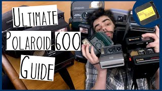 The Ultimate Polaroid 600 Guide [upl. by Kan]