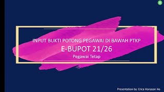 Input Bukti Potong EBupot 2116 untuk Pegawai di Bawah PTKP Simak Tutorialnya [upl. by Jairia]