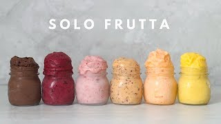 GELATI DI SOLA FRUTTA  Sani e Veloci Senza Gelatiera [upl. by Flatto327]