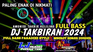 DJ RAMADHAN TAKBIRAN 2024 BATTLE x PARADISE STYLE x NGUK DERR MBEROT BY LJ AUDIO PRODUCTION [upl. by Yasmine]